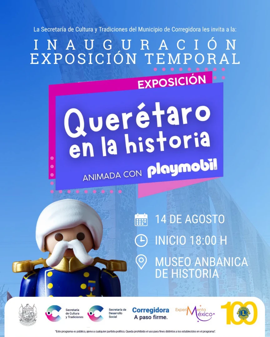 Corregidora Presenta la Exposición “Querétaro en la Historia, Animada con Playmobil”